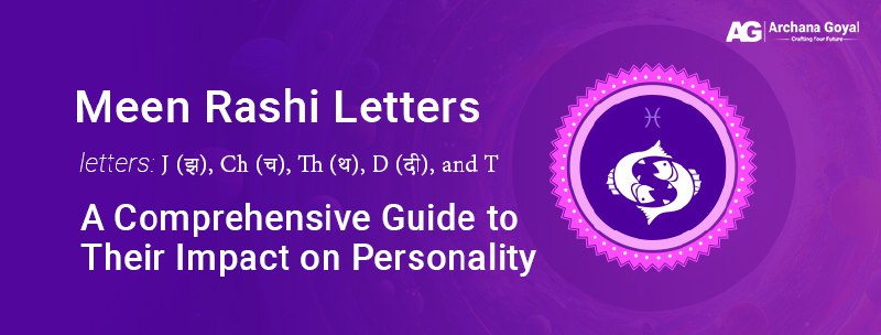 Meen Rashi Letters: A Comprehensive Guide to Their Impact on Personality