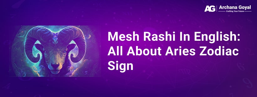 mesh rashi aries zodiac by archana goyal